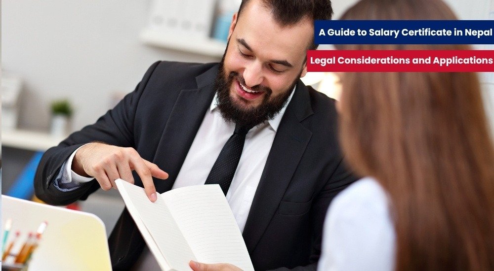 A Guide to Salary Certificate in Nepal Legal Considerations and Applications