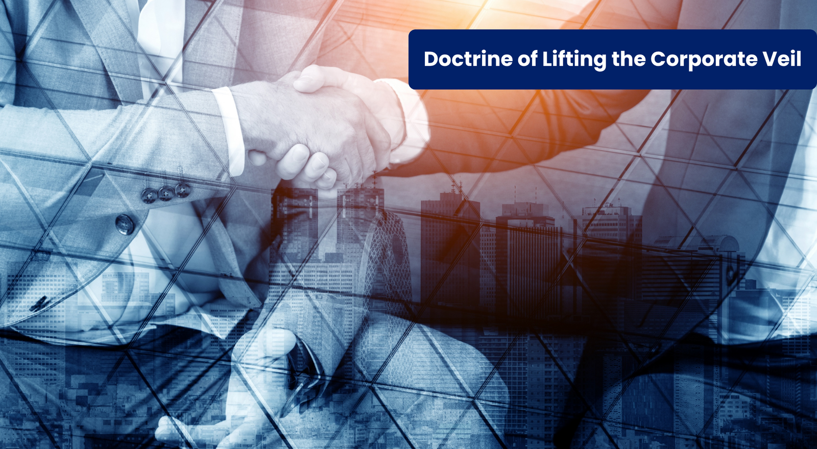 Doctrine of Lifting the Corporate Veil Holding Companies and Directors Accountable
