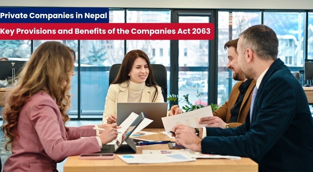 Private Companies in Nepal Key Provisions and Benefits of the Companies Act 2063