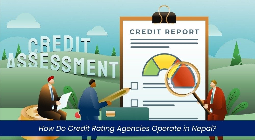 How Do Credit Rating Agencies Operate in Nepal