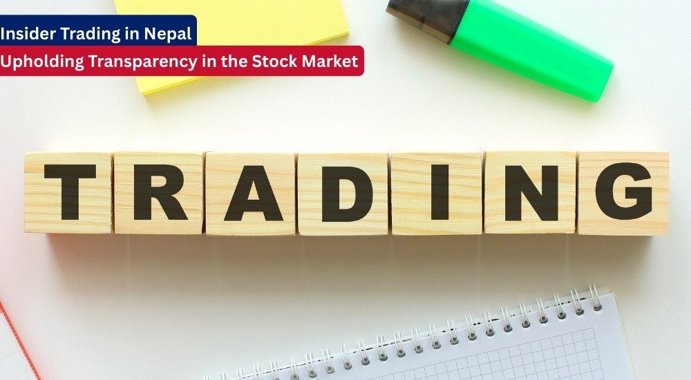 Insider Trading in Nepal Upholding Transparency in the Stock Market