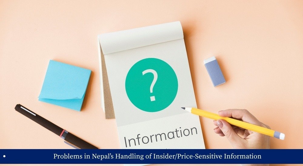 Problems in Nepal’s Handling of InsiderPrice-Sensitive Information