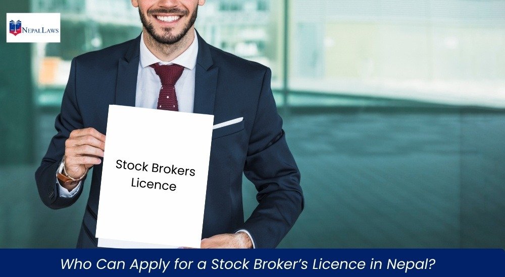 Who Can Apply for a Stock Brokers Licence in Nepal