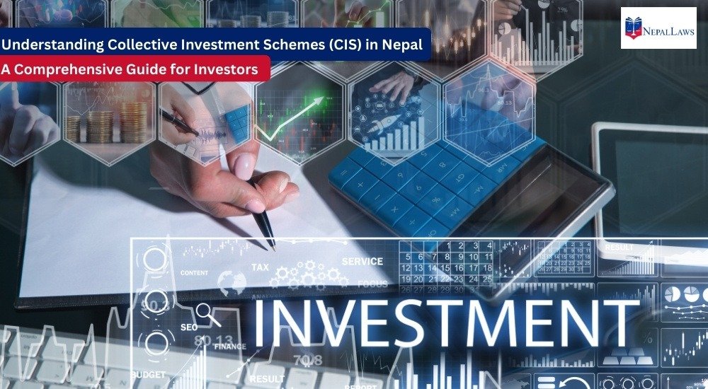 Understanding Collective Investment Schemes (CIS) in Nepal A Comprehensive Guide for Investors