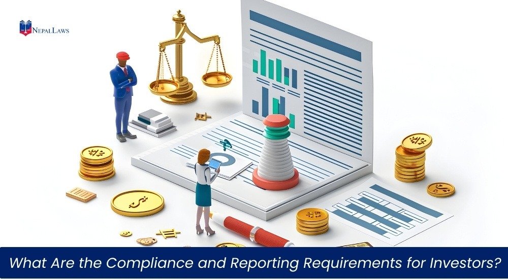 What Are the Compliance and Reporting Requirements for Investors