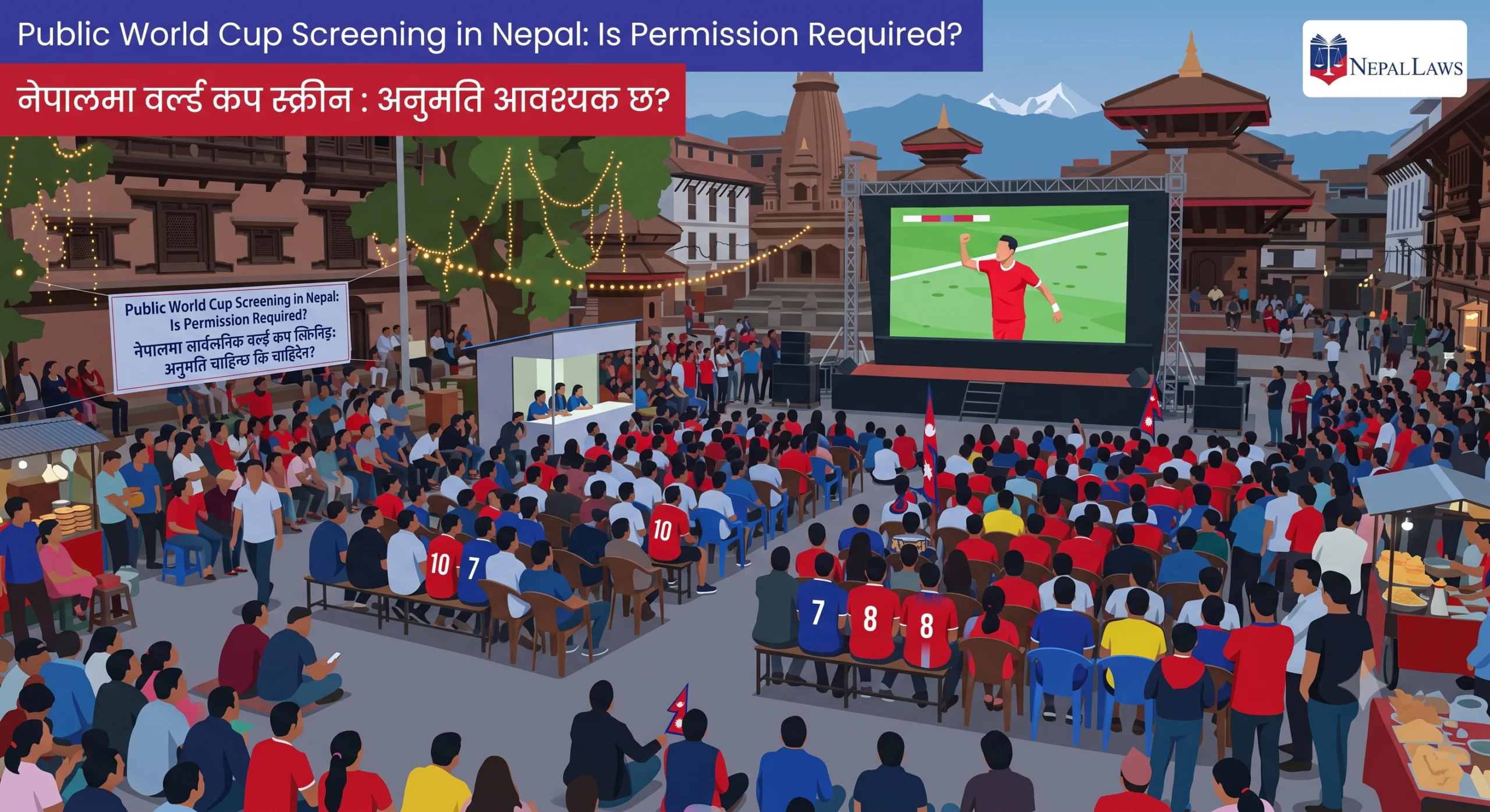 Do You Need Permission to Organise a Public FIFA World Cup Screening in Nepal?