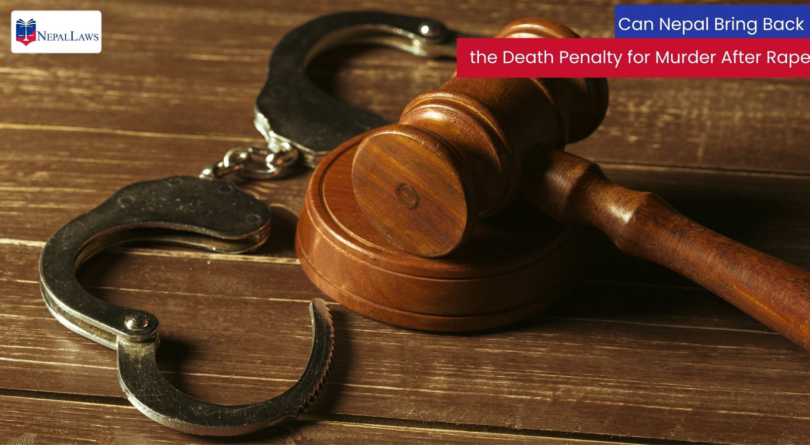 Bara Case: Can Nepal Bring Back the Death Penalty for Murder After Rape?
